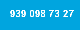 939 098 73 27